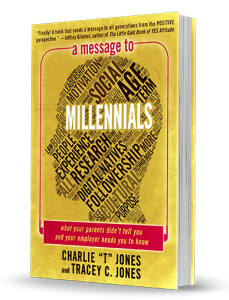 A Message to Millennials Trace C. Jones