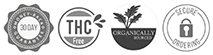 THC, Organic, Money Back Guarantee